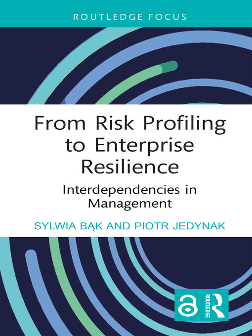 Title details for From Risk Profiling to Enterprise Resilience by Sylwia Bąk - Wait list